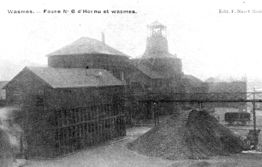 Wasmes : puits n° 6 de la SA du charbonnage d' Hornu et Wasmes (au bout de la rue du Pont d' Arcole).